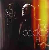 COCKER, JOE / Fire It Up - 2012 / EU