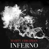FRIEDMAN, MARTY / Inferno - 2014 / USA