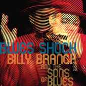 BRANCH, BILLY / Blues Shock - 2014 / USA