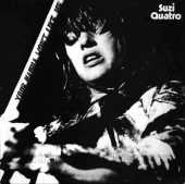 QUATRO, SUZI / Your Mamma Won't Like Me - 1975 / EU
