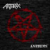ANTHRAX / Anthems - 2013 / USA