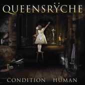 QUEENSRYCHE / Condition Human - 2015 / Germany