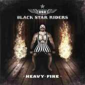 BLACK STAR RIDERS / Heavy Fire - 2017 / Germany