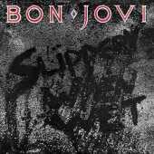 BON JOVI / Slippery When Wet - 1986 / USA