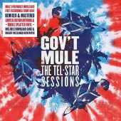 GOV'T MULE / The Tel-Star Sessions - 2016 / EU
