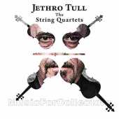 JETHRO TULL / The String Quartets - 2017 / UK