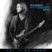 SHEPHERD, KENNY WAYNE / Lay It On Down - 2017 / USA