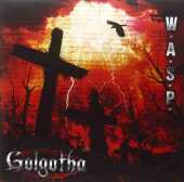 W.A.S.P. / Golgotha - 2015 / Germany