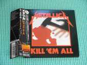METALLICA / Kill 'Em All - 1983 / JAPAN
