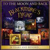 BLACKMORE'S NIGHT / To The Moon And Back - 20 Years And Beyond … - 2017 / EU