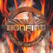 BONFIRE / Fuel To the Flames - 1999 / Germany