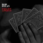 DYLAN, BOB / Fallen Angels - 2016 / USA