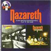 NAZARETH / Close Enough Of… / Play 'n' the Game / UK