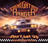 NIGHT RANGER / Don't Let Up - 2017 / Italy