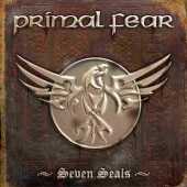 PRIMAL FEAR / Seven Seals - 2007 / Germany