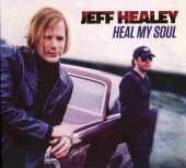 HEALEY, JEFF / Heal My Soul - 2016 / EU