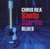 REA, CHRIS / Santo Spirito Blues - 2011 / EU