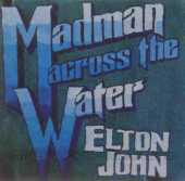 JOHN, ELTON / Madman Across The Water - 1971 / EU