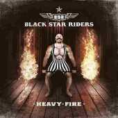 BLACK STAR RIDERS / Heavy Fire - 2017 / Germany