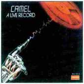 CAMEL / A Live Record - 1977 / EU