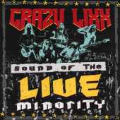 CRAZY LIXX / Sound Of The Live Minority - 2016 / Italy