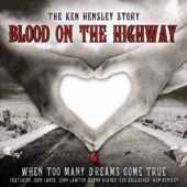 HENSLEY, KEN / Blood On The Highway / EU