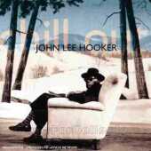 HOOKER, JOHN LEE / Chill Out - 2007 / Germany