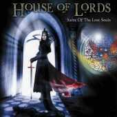 HOUSE OF LORDS / Saint Of The Lost Souls - 2017 / Italy
