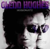 HUGHES, GLENN / Resonate - 2016 / Italy