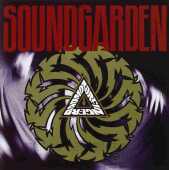 SOUNDGARDEN, THE / Badmotorfinger - 1991 / USA