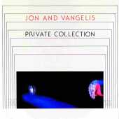 JON AND VANGELIS / Private Collection - 1983 / USA