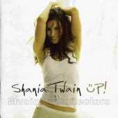 TWAIN, SHANIA / UP ! - 2002 / EU