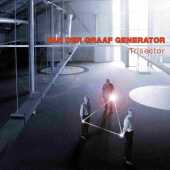 VAN DER GRAAF GENERATOR / Trisector - 2008 / EU
