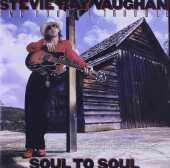 VAUGHAN, STEVIE RAY / Soul To Soul - 1985 / EU