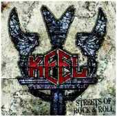KEEL / Streets Of Rock & Roll - 2010 / Germany