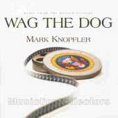 KNOPFLER, MARK / Wag The Dog - 1998 / Germany