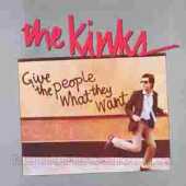 KINKS, THE / Give the People What They Want - 1981 / JAPAN