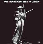 BUCHANAN, ROY / Live In Japan - 1978 / JAPAN