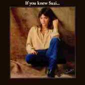 QUATRO, SUZI / If You Knew Suzi … - 1978 / JAPAN